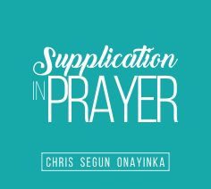 Supplication in Prayer
