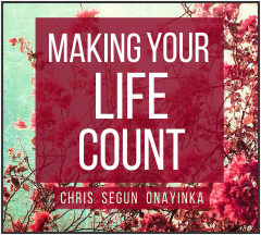 Making Your Life Count
