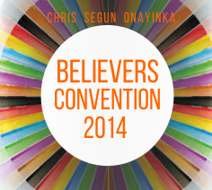 Believers Convention 2014