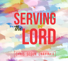 Serving The Lord